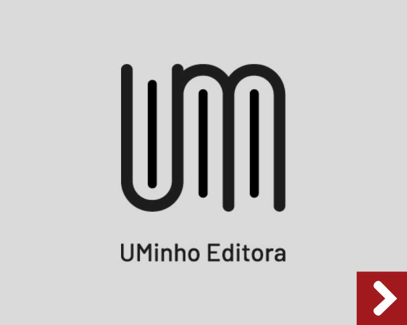 Aceda à Uminho Editora. Clicar na imagem para conhecer mais